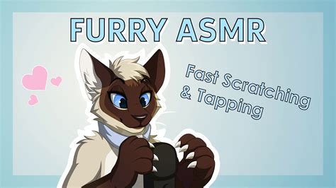 Furry Asmr Fast Scratching And Tapping Youtube