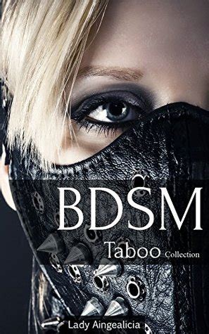 Bdsm Taboo Collection By Lady Aingealicia