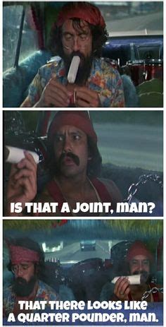 Shake your king kong ding dong. Nakeher: Best Cheech And Chong Movie Quotes