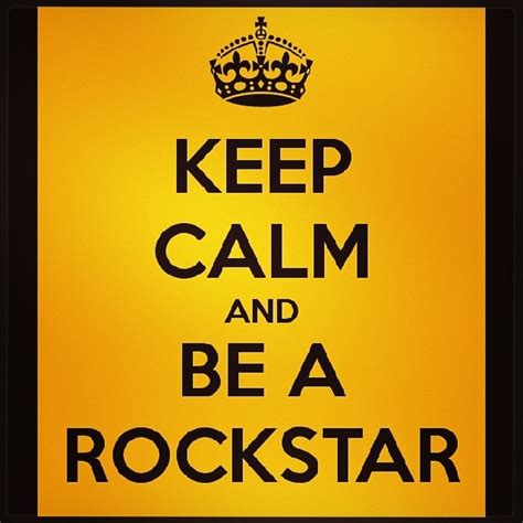 Keep Calm And Be A Rockstar Jiggee Flickr