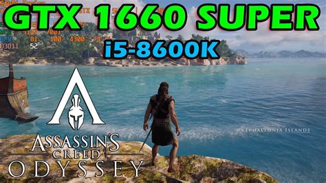 GTX 1660 SUPER Assassin S Creed Odyssey On Ultra Settings With I5 8600K