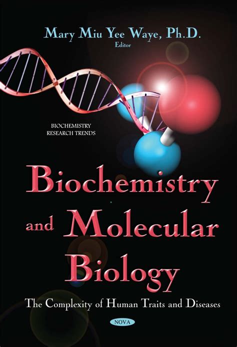 Biochemistry And Molecular Biology The Complexity Of Human Traits And