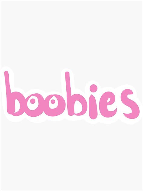 Pink Boobies Sticker For Sale By Hannahthornton2 Redbubble