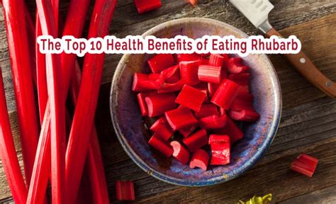 The Top 10 Health Benefits Of Eating Rhubarb Yabibo