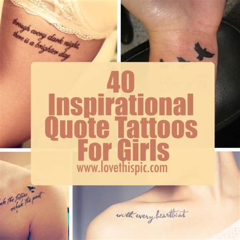 40 Inspirational Quote Tattoos For Girls