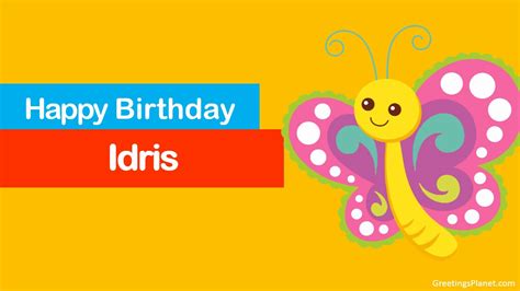 Happy Birthday To Idris Youtube