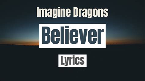 Believer Imagine Dragons Lyrics Ft Lil Wayne Youtube