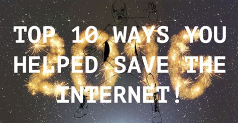 Top 10 Ways You Helped Save The Internet In 2016 Rabbleca