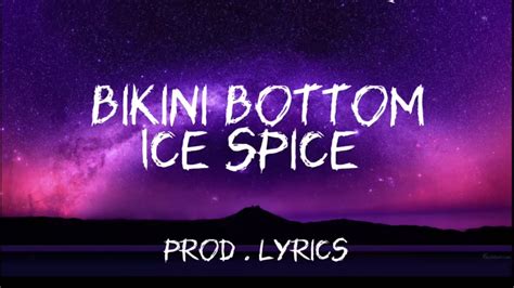 Ice Spice Bikini Bottom Lyrics Youtube Music My Xxx Hot Girl