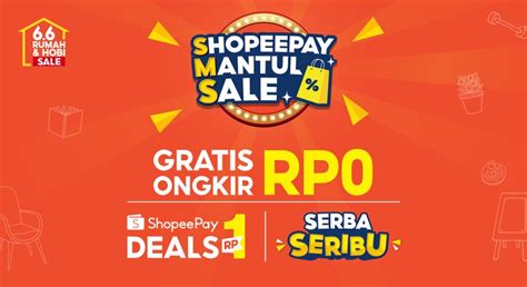 Shopeepay Mantul Sale Checkout Barang Impianmu Dengan Promonya