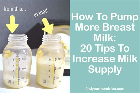 how to pump more breast milk 20 tips to increase milk supply