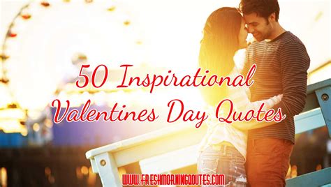 20 Ideas For Inspirational Quotes For Valentines Day Best Recipes