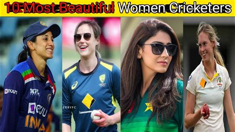 top 10 most beautiful women cricketers in the world top 10 beautiful women cricketers in the