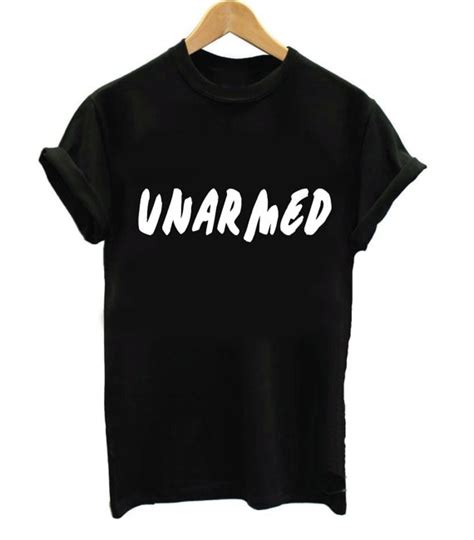 Unarmed Letters Print Women T Shirt Cotton Casual Funny Tshirts For