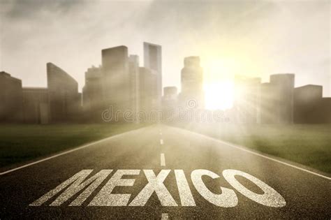 Mexico Word On Empty Road At Sunrise Stock Image Image Of Cloud