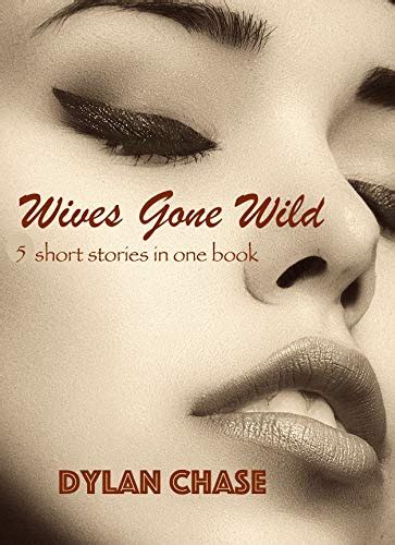 Wives Gone Wild Bundle 6 Superhot Cuckolding Hotwife Stories Bundles Of Stories About Hotwives