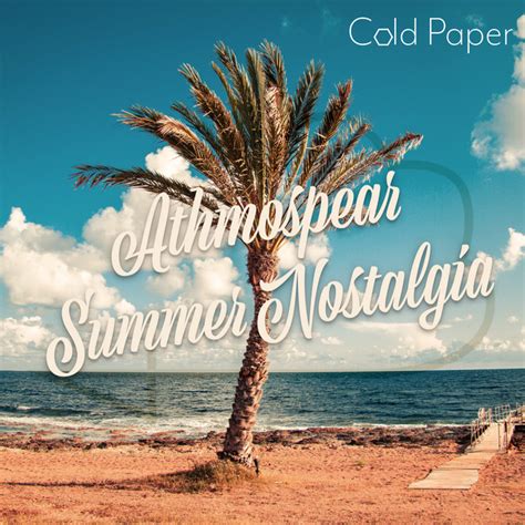 Summer Nostalgia Single By Athmospear Spotify