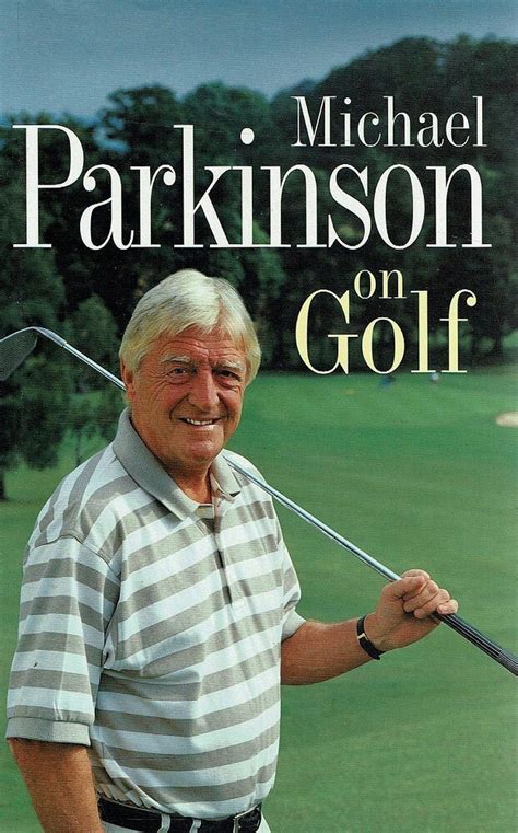 Fox, known by several generations across the world as marty mcfly from the back to the future films, is now a strong advocate for medical cannabis to treat his parkinson's disease. Michael Parkinson On Golf Parkinson Michael | Marlowes Books