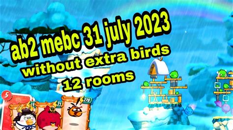 Angry Birds 2 Mighty Eagle Bootcamp Mebc 31 July 2023 Without Extra