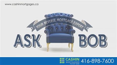 Introduction To Reverse Mortgages Ask Bob Cashinmortgagesca Youtube