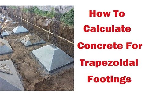 How To Calculate Concrete Volume For Trapezoidal Footingsloped Footing