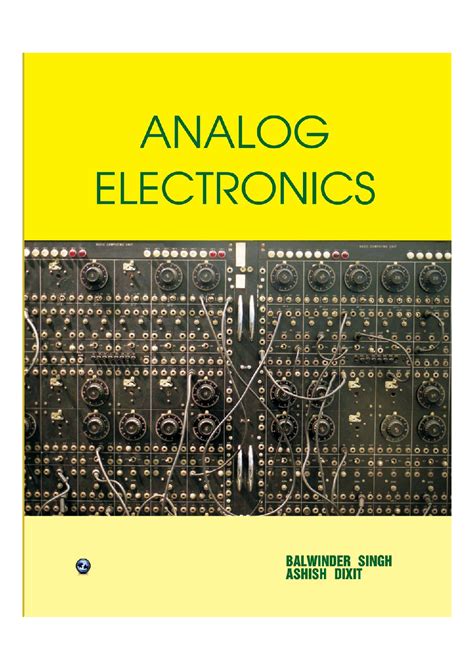 Download Analog Electronics by Balwinder Singh And Ashish Dixit PDF Online