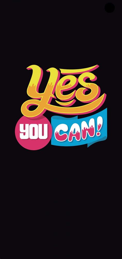 Yes You Can Iphone Wallpaper Iphone Wallpapers Iphone Wallpapers