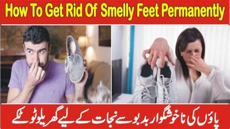 How To Get Rid Of Smelly Feet Permanently ITechnHealth
