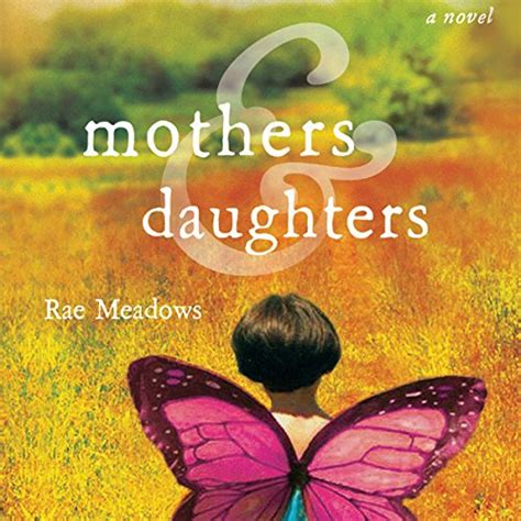 Mothers And Daughters By Rae Meadows Audiobook