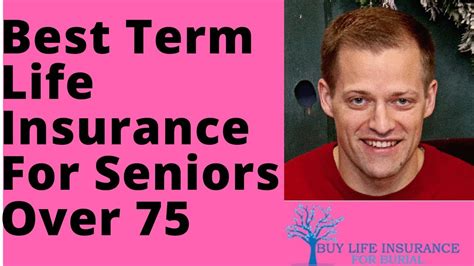 Best Term Life Insurance For Seniors 75 And Older Youtube