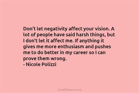 Quote Dont Let Negativity Affect Your Vision A Coolnsmart