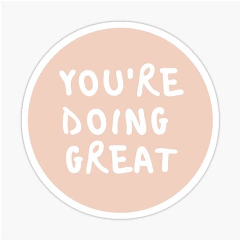 Youre Doing Great Pink Sticker For Sale By Sluggishsloth Redbubble