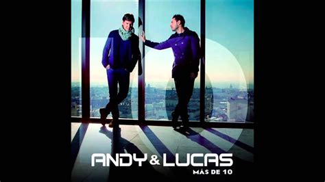 Andy And Lucas Tanto La Queria 2014 Acordes Chordify