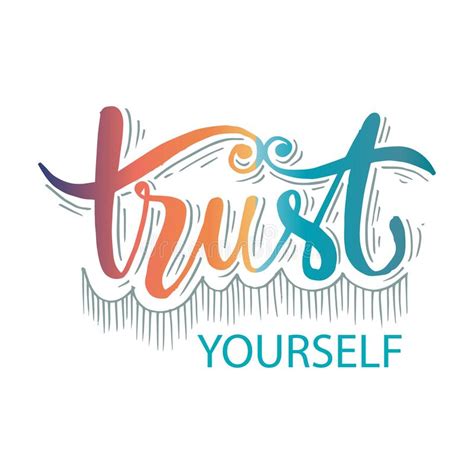 Trust Yourself Inspirational Quote Modern Calligraphy Motivational