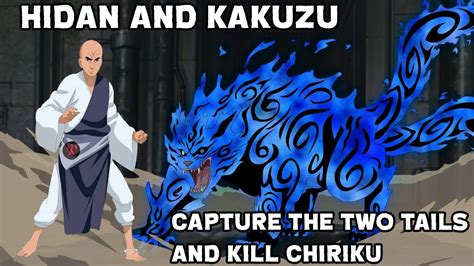 Hidan And Kakuzu Capture The Two Tails And Kill Chiriku Youtube
