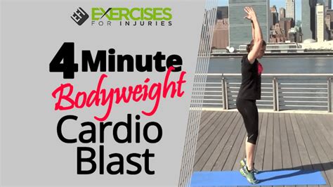 4 Minute Bodyweight Cardio Blast Exercises For Injuries