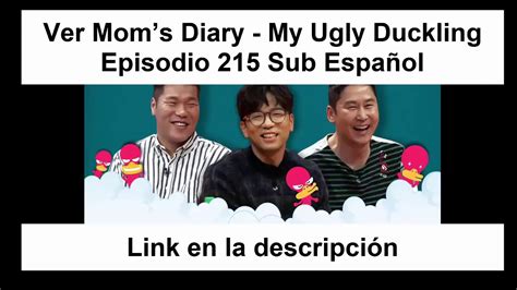 hot clips my little old boy heechul is brainwashed by hochul.? Sub Español Mom's Diary-My Ugly Duckling Episodio 215 ...
