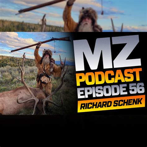 Ep 56 | Traditional Muzzleloader Hunting w/Richard Schenk | Muzzle