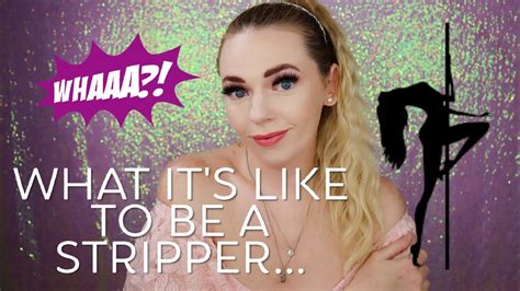What It S Really Like To Be A Stripper Storytime It S Worse Than You Think Youtube
