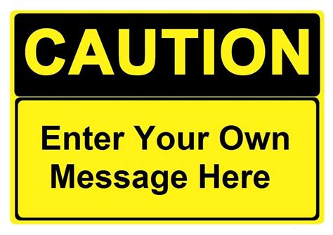 3,000+ vectors, stock photos & psd files. Custom Caution Sign Specify Your Own Message - Industrial ...