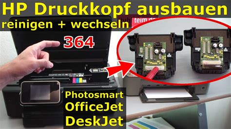 Hp Druckkopf 364 Ausbauen Reinigen Wechseln 364 Patronen Bei