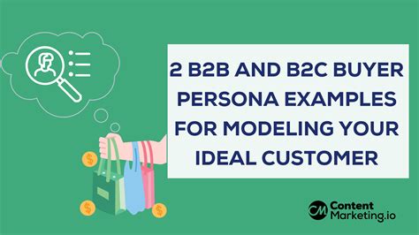 2 B2b And B2c Buyer Persona Examples For An Ideal Customer