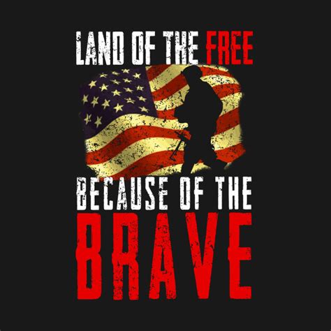 Land Of The Free Because Of The Brave Shirt 4th July Independence Day