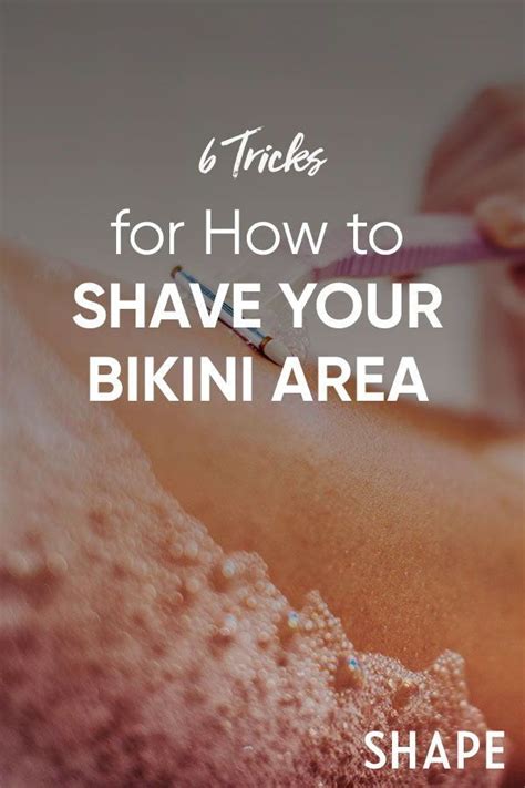 How To Get The Smoothest Shave Down There Shaving Tips Bikini