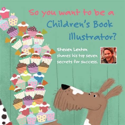 How To Be A Childrens Illustrator Divisionhouse21