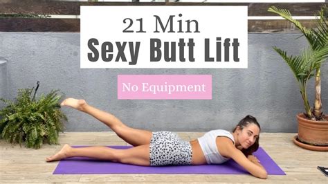 21 Min Sexy Butt Lift Workout At Home No Equipment Youtube