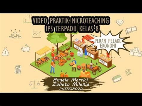 Video Micro Teaching Peran Pelaku Ekonomi Youtube
