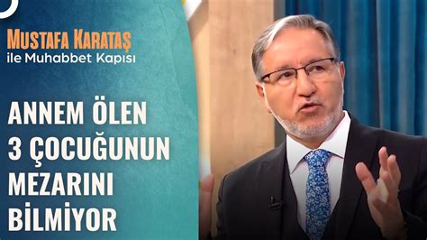 Mezar Yerini Bilmemek Ölüye Zarar Verir Mi Prof Dr Mustafa Karataş