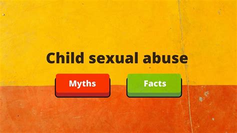 Child Sexual Abuse Myths And Facts I White Swan Foundation