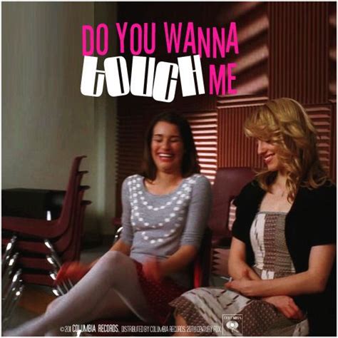 2x15 Sexy Do You Wanna Touch Me Requested Alternative Cove The